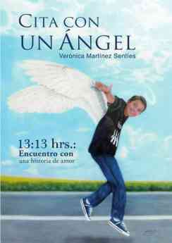 'Cita con un Ángel 13:13 hrs. Encuentro con una historia de amor'
