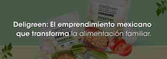 Noticias Industria Alimentaria | Banner Emprendimiento Deligreen