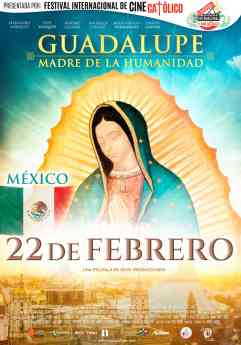 Noticias Cultura | Cartel Oficial"Guadalupe: Madre de la Humanidad"