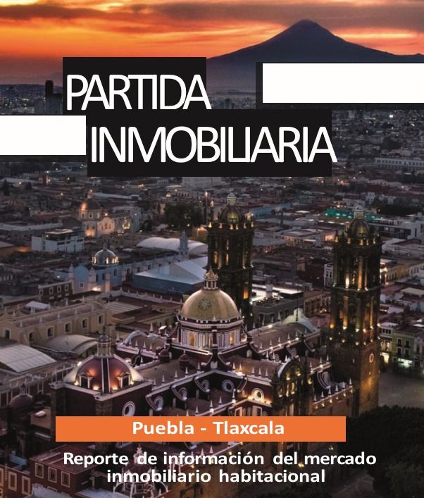 Tasvalúo presenta su análisis inmobiliario de la Zona Metropolitana de Puebla-Tlaxcala