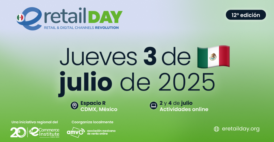 eRetail Day México 2025: El evento de digital commerce para el retail pensado para líderes del ecosistema