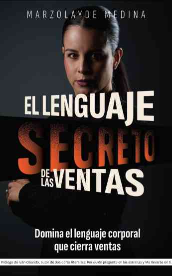 Marzolayde Medina lanza su libro "El Lenguaje Secreto de las Ventas" y anuncia su participación en el Congreso Mundial de Líderes en Harvard University