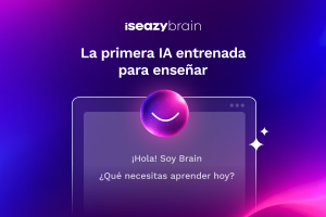 isEazy lanza Brain: la "formación que piensa" y que se adapta a cada empleado en tiempo real