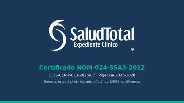 SaludTotal se certifica en la NOM-024 e integra inteligencia artificial en todo el consultorio